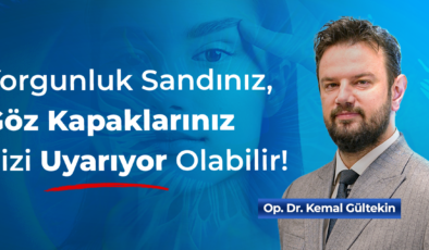 Göz Kapağı Estetiği İçin Doğru Zaman: Yaş Değil, Şikâyet Belirleyici