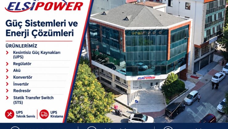 ELSİPOWER: Türkiye Genelinde UPS, Kesintisiz Güç Kaynakları Teknik Servis Çözümleri